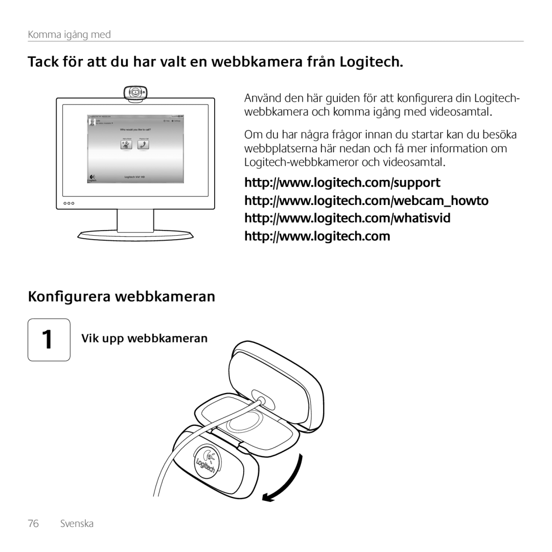 Logitech C615 Tack för att du har valt en webbkamera från Logitech, Konfigurera webbkameran, Vik upp webbkameran, Svenska 
